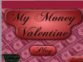 mein Geld valentine Spiel